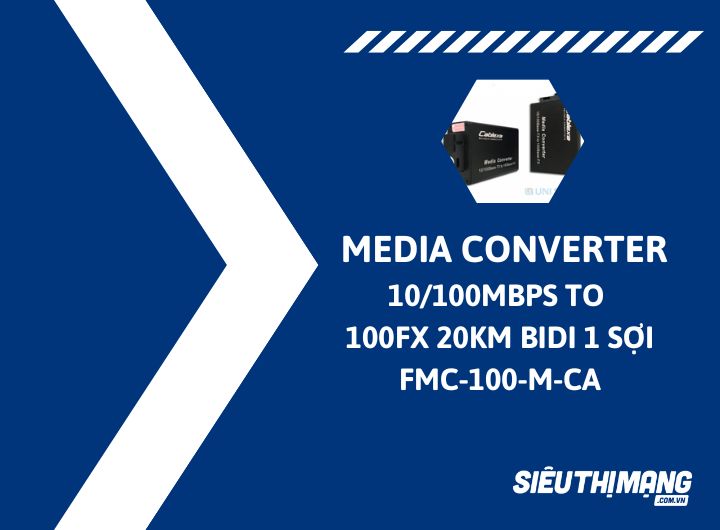 Bộ chuyển đổi quang điện FMC-100-M-CA 1 sợi quang 10/100Mbps Cablexa