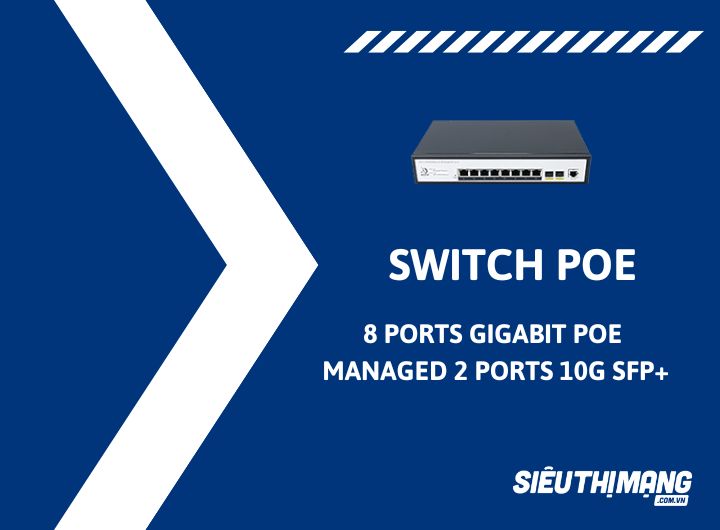 Switch PoE 8 Ports 10/100/1000Mbps 2 10G SFP Uplink and 1 Console