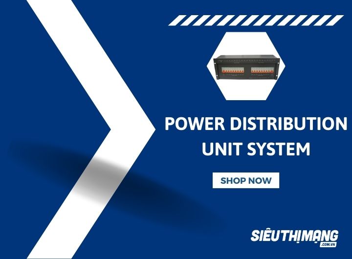 Power Distribution Unit System PDU các loại chính hãng, giá tốt