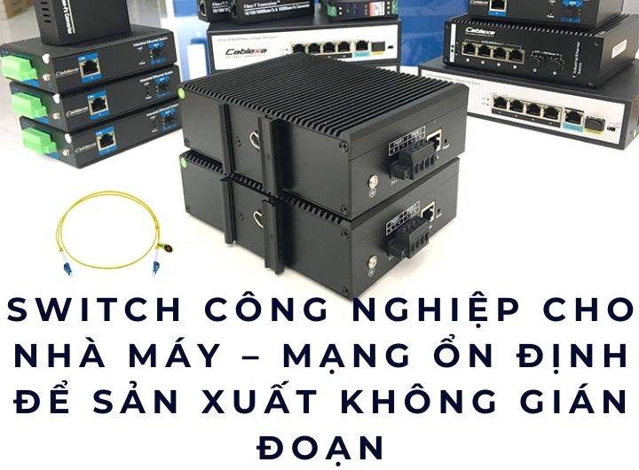 switch công nghiệp cho nhà máy