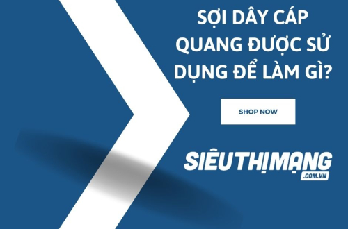 Sợi dây cáp quang được sử dụng để làm gì?