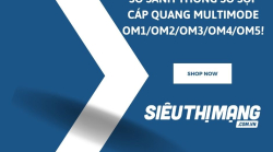 So sánh thông số sợi cáp quang multimode OM1/OM2/OM3/OM4/OM5!
