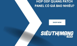 Hộp ODF quang patch panel có giá bao nhiêu?