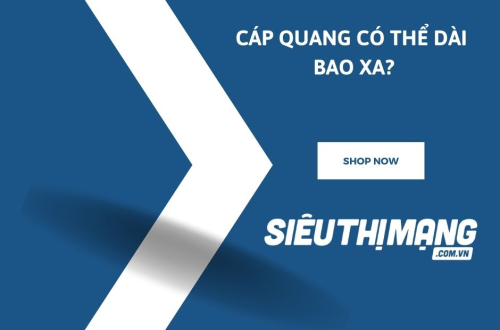 Cáp quang có thể dài bao xa?