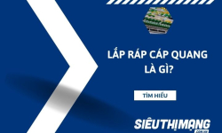 Lắp ráp cáp quang là gì?