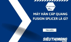 Máy hàn cáp quang fusion splicer là gì?