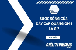 Bước sóng của cáp quang OM4 là gì?