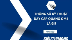 Thông số kỹ thuật sợi dây cáp quang OM4 là gì?